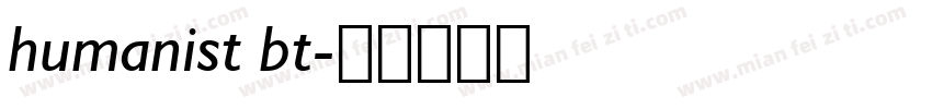 humanist bt字体转换